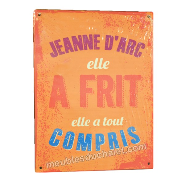Plaque Metal Humoristique Jeanne D Arc 15 X 20 Les Meubles Du Chalet 